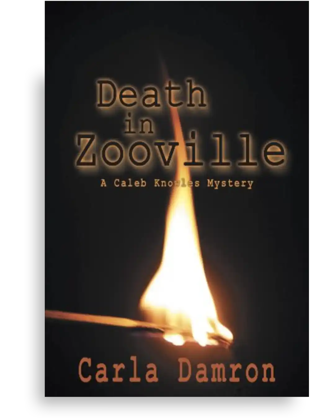 Death in Zooville by Carla Damron crime fiction novel in the Caleb Knowles Mystery Series